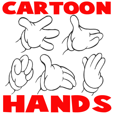 How to Draw Cartoon Hands : Guide to Drawing Comic Hands