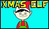 How to Draw Santa’s Christmas Elf with Step by Step Elves Drawing Tutorial