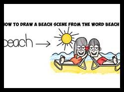 How to Draw a Cute Cartoon Beach Summer Scene from the word "beach" in Easy Steps